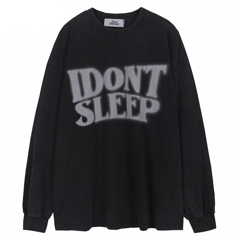 I Don't Sleep Long Sleeve Tee