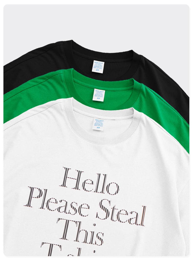 Please Steal This T-Shirt Tee