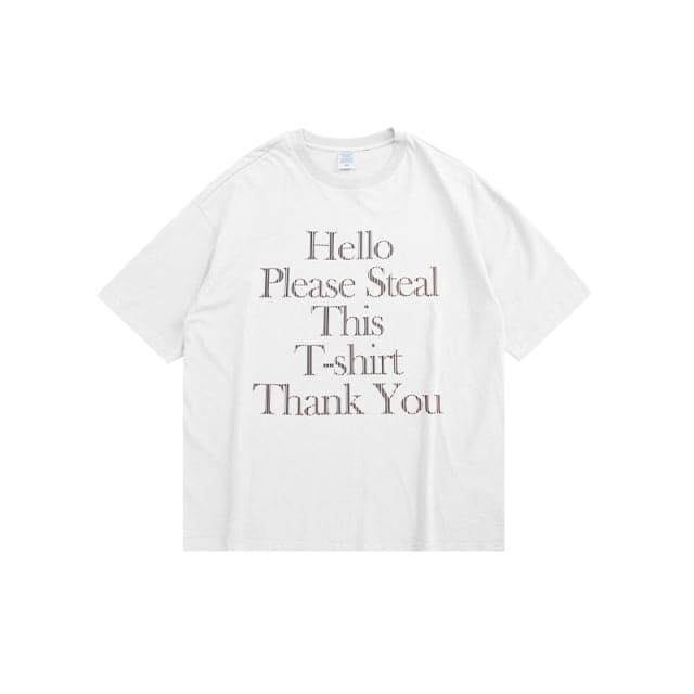 Please Steal This T-Shirt Tee
