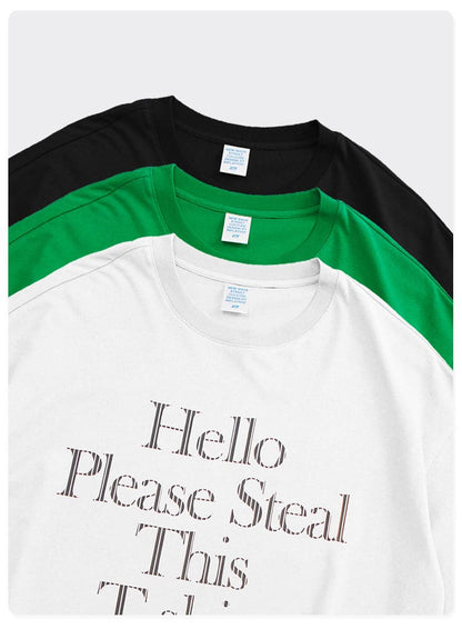 Please Steal This T-Shirt Tee